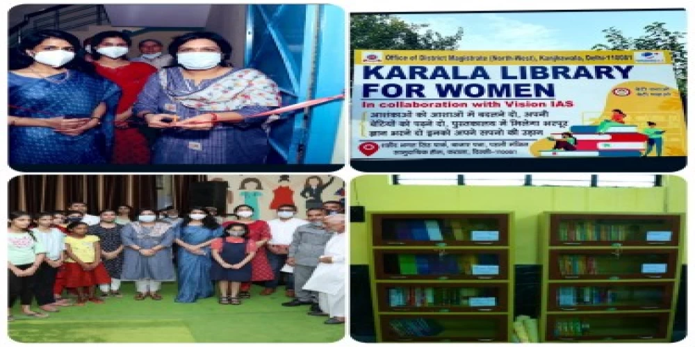 Special women library in Karala village, a unique initiative of North-West Delhi District Administration Special women library in Karala village, a unique initiative of North-West Delhi District Administration