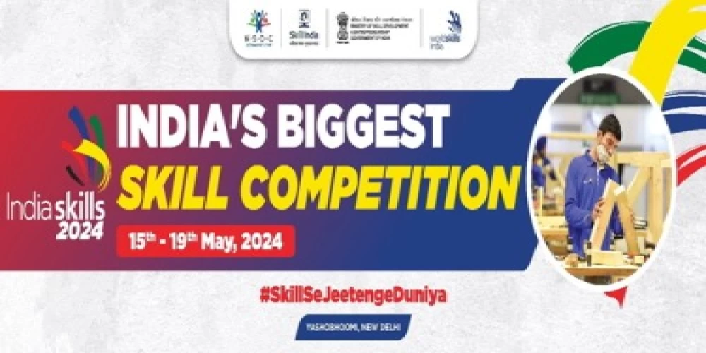 IndiaSkills 2024: India’s Biggest Skill Competition to commence in New Delhi IndiaSkills 2024: India’s Biggest Skill Competition to commence in New Delhi