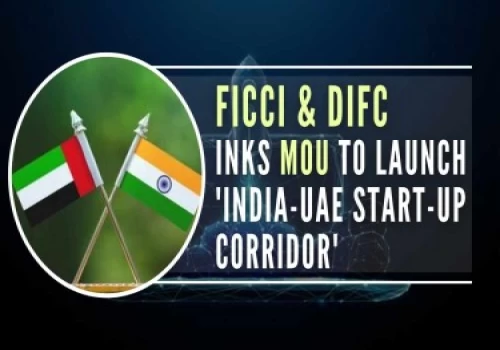 India-UAE startup corridor to enhance startup ecosystem between two countries